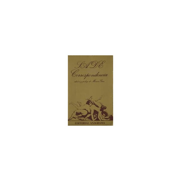 Correspondencia - D. A. F. de Sade.